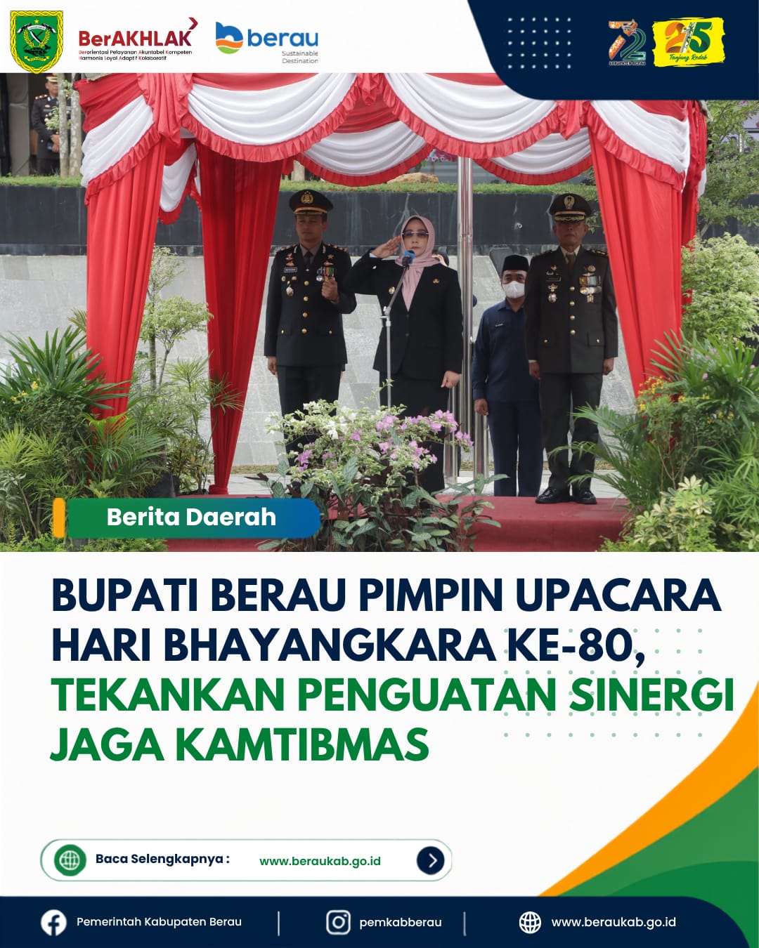 Bupati Berau Pimpin Upacara Hari Bhayangkara ke-80, Tekankan Penguatan Sinergi Jaga Kamtibmas