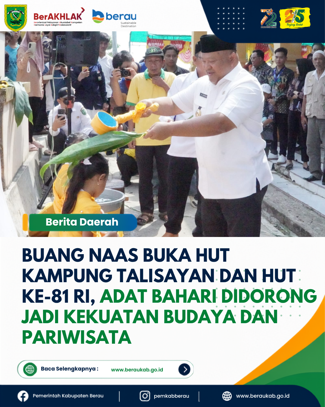 Buang Naas Buka HUT Kampung Talisayan dan HUT ke-81 RI, Adat Bahari Didorong Jadi Kekuatan Budaya dan Pariwisata.
