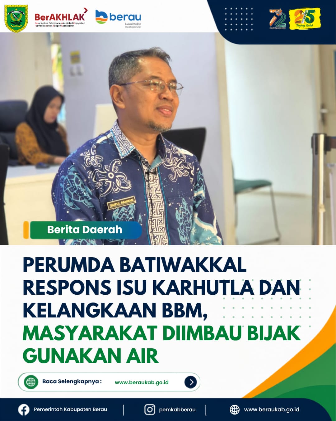 Perumda Batiwakkal Respons Isu Karhutla dan Kelangkaan BBM, Masyarakat Diimbau Bijak Gunakan Air.