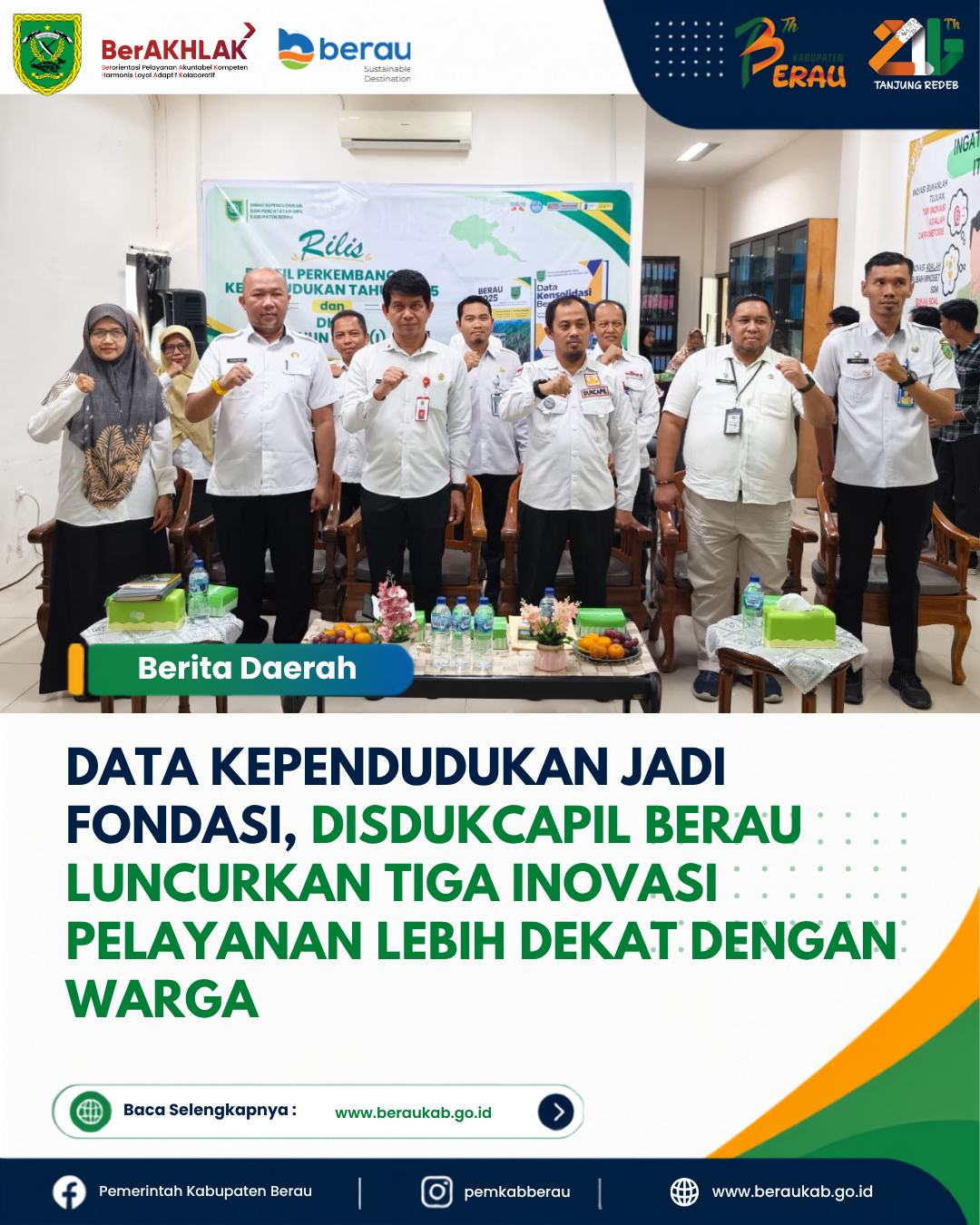 Data Kependudukan Jadi Fondasi, Disdukcapil Berau Luncurkan Tiga Inovasi Pelayanan Lebih Dekat dengan Warga